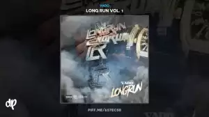 Long Run Vol. 1 BY Vado